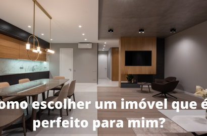 Como escolher um imóvel que é perfeito para mim